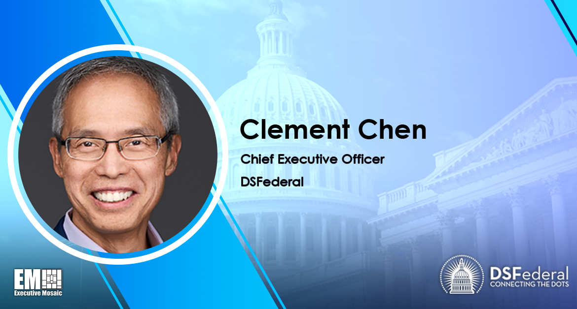 Former Leidos Executive Clement Chen Named DSFederal CEO