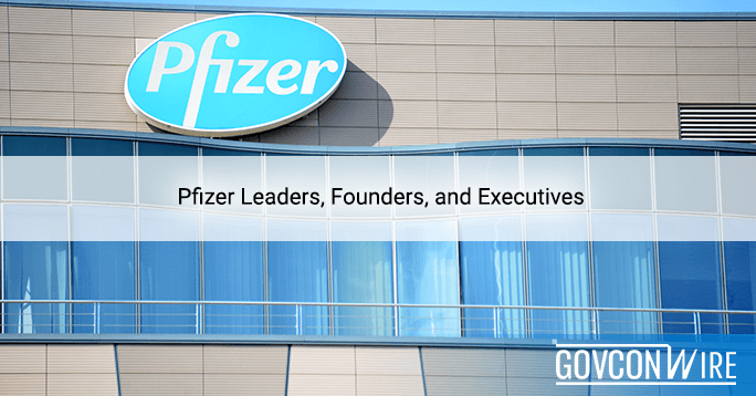 A rundown of Pfizer Inc.'s leaders executives and founders