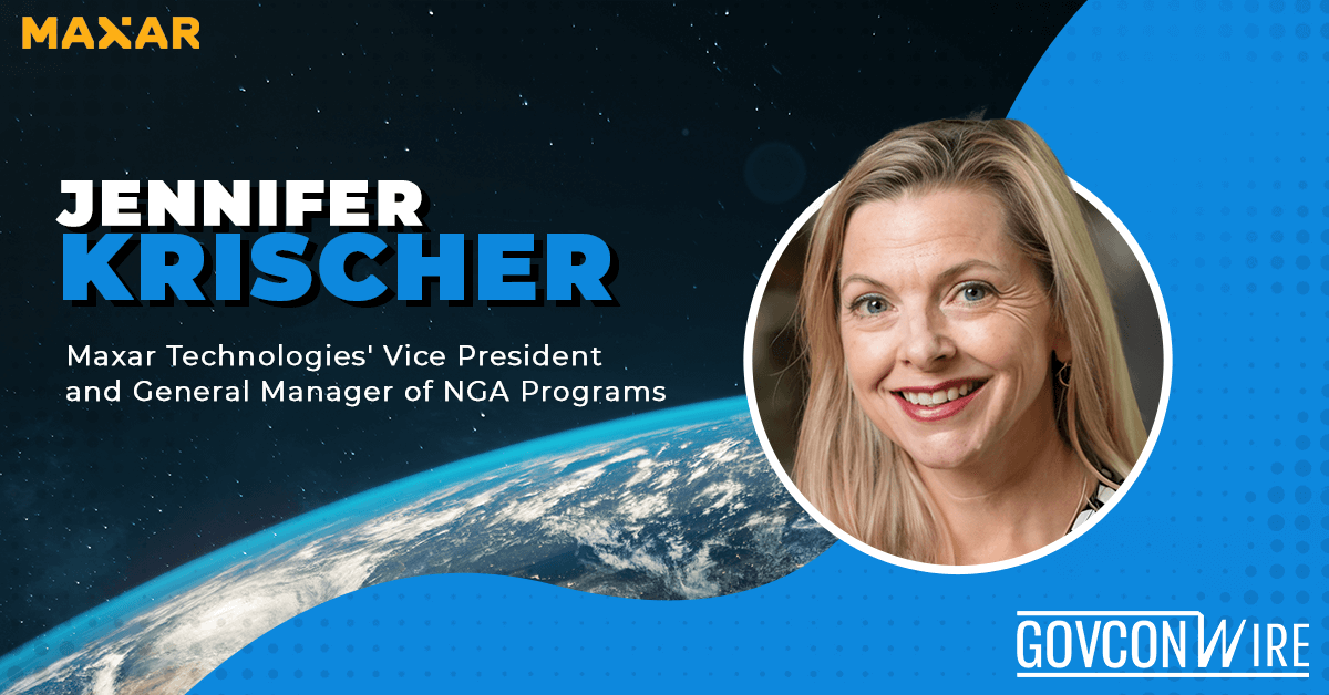 Getting to Know Jennifer Krischer: Maxar Technologies' Vice President and General Manager