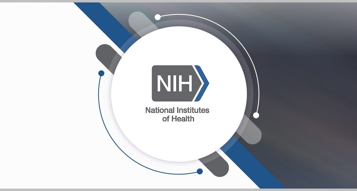 NIH Awards 16 Spots on $150M Follow-On Administrative Support Services Contract