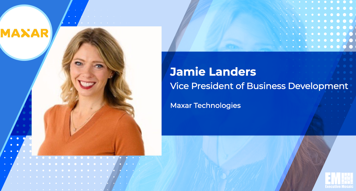 Maxar Hires Former Lockheed Director Jamie Landers as Business Development VP