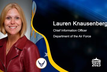 Department of the Air Force CIO Lauren Knausenberger Shares AF IT Priorities & Praises Collaboration Efforts