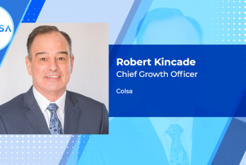 Former Booz Allen Exec Robert Kincade Joins Colsa as Chief Growth Officer