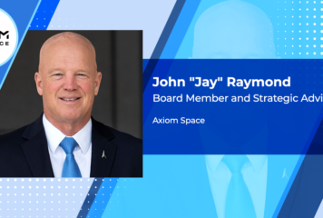 Former Space Force Chief John Raymond Joins Axiom Board of Directors