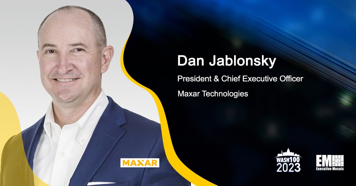 Maxar Shareholders OK Merger Deal With Advent; Dan Jablonsky Quoted
