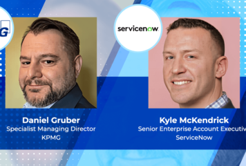 ServiceNow’s Kyle McKendrick, KPMG’s Daniel Gruber: Collaborative Approach Could Drive Government Transformation Efforts