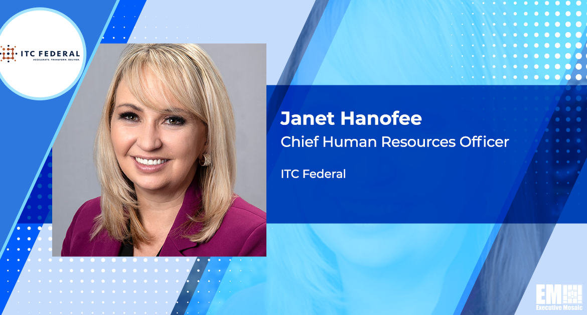 Janet Hanofee Joins ITC Federal as Chief HR Officer