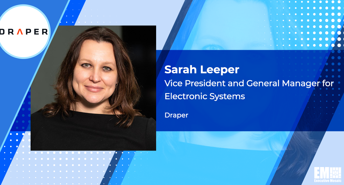 Sarah Leeper Named Electronic Systems VP, GM at Draper