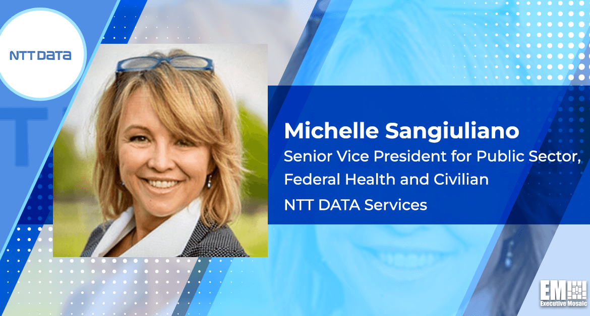 Michelle Sangiuliano to Lead NTT Data Services’ Public Sector Business in SVP Role