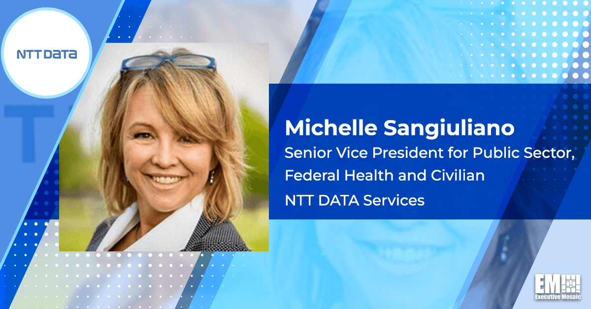 Michelle Sangiuliano to Lead NTT Data Services’ Public Sector Business in SVP Role
