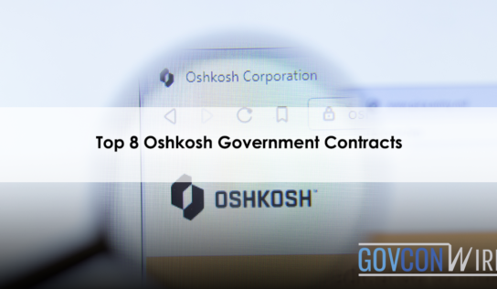 Top 8 Oshkosh Government Contracts