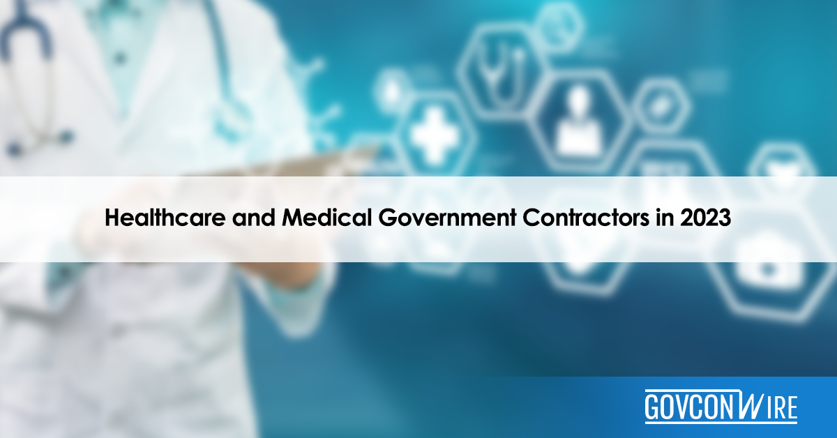 Healthcare and Medical Government Contractors