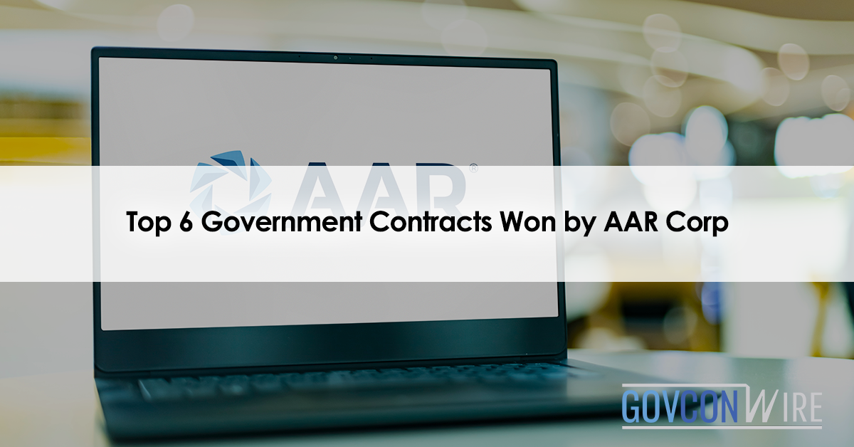 Top Government Contracts Won by AAR Corp; AAR Corp government contracting wins