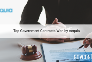 Top Government Contracts Won by Acquia