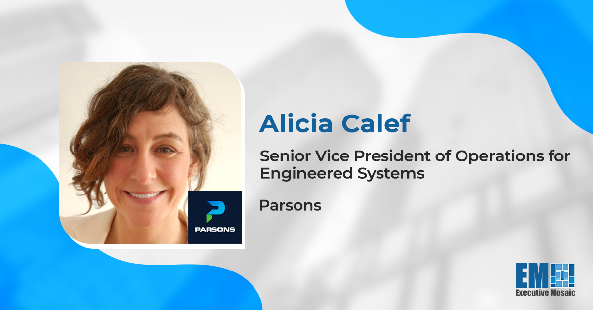 Alicia Calef Joins Parsons as Operations SVP for Engineered Systems