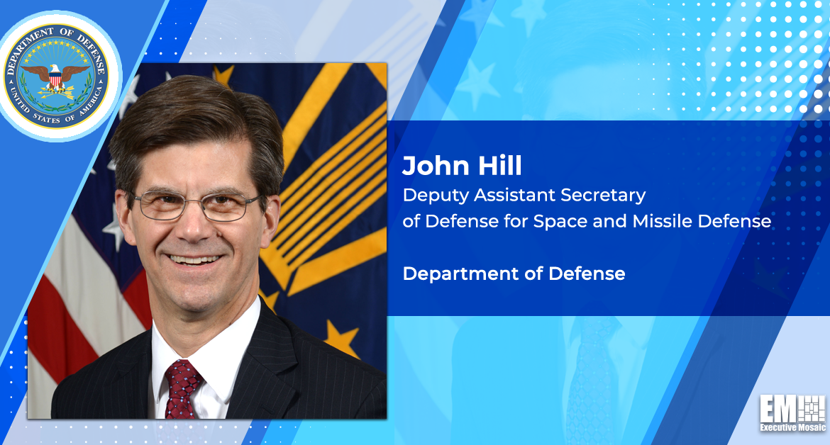 Space is a Domain of Human Endeavor, Says DOD’s John Hill