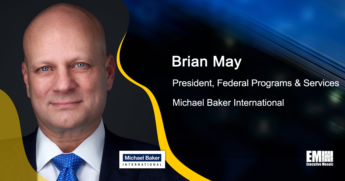 Brian May Promoted to Lead Michael Baker International’s Federal Programs, Services