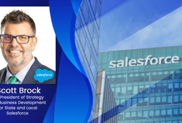 Salesforce’s Scott Brock on Advancing State, Local IT Modernization With Right Platform Technology