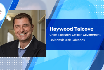 LexisNexis Risk Solutions’ Haywood Talcove: Addressing AI-Assisted Fraud Should Be a Priority for White House, Congress
