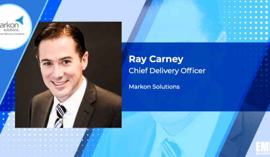 Anser Subsidiary Markon to Operate as Independent Government Services Provider; Ray Carney Quoted