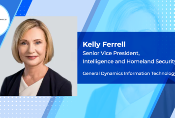 GDIT’s Intell Division Gets $580M in Cyber, Software Development Support Contracts; Kelly Ferrell Quoted