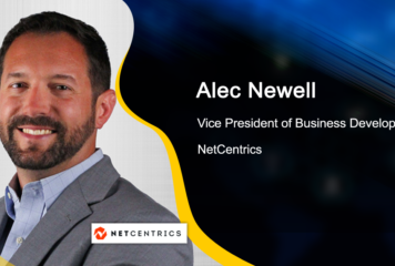 Former GD Exec Alec Newell Named Business Development VP at NetCentrics