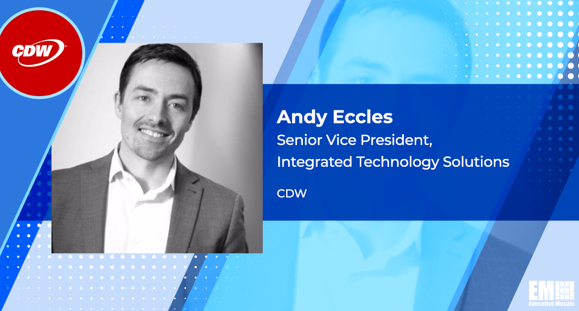 Andy Eccles: CDW Expands Public Sector Cloud Business Through Enquizit Acquisition