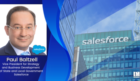 Salesforce’s Paul Baltzell: Agile, Cloud-Based Platform Could Help Agencies Address Cyberthreats, Improve Citizen Experience