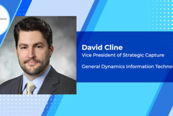 Lockheed Vet David Cline Joins General Dynamics IT Unit as Strategic Capture VP