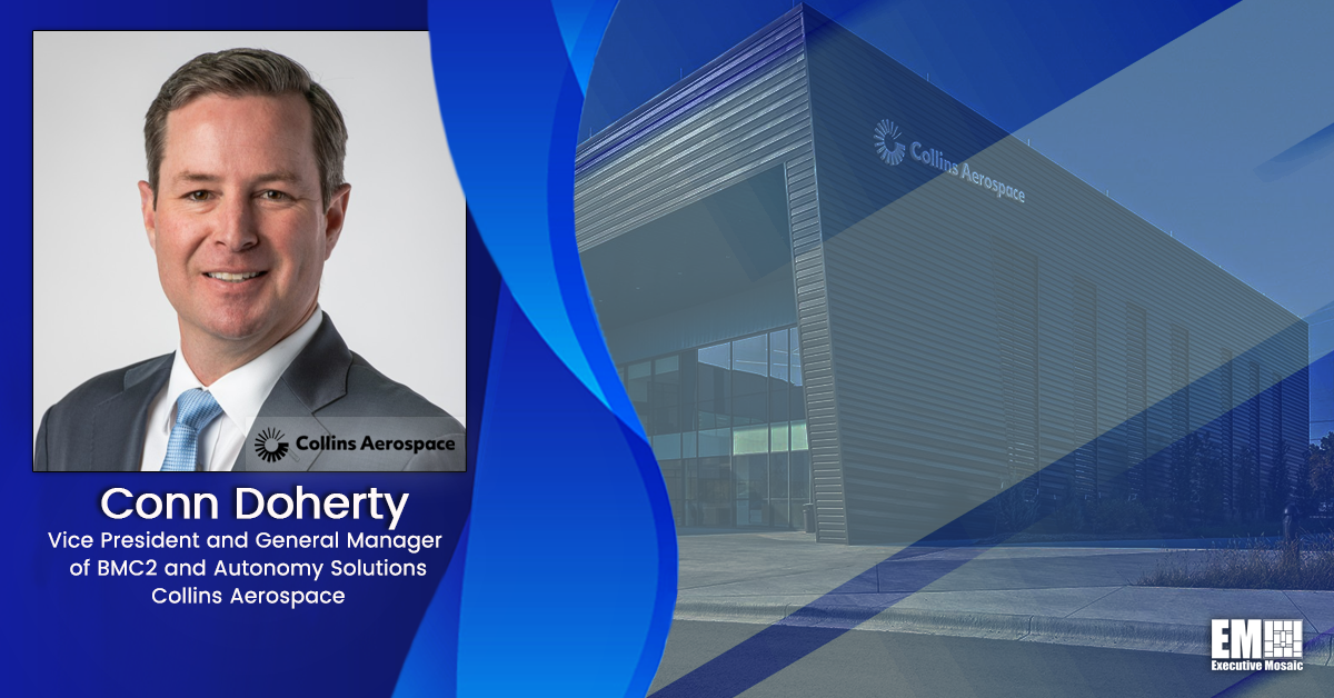 Conn Doherty Joins Collins Aerospace as VP, General Manager of BMC2 & Autonomy Solutions