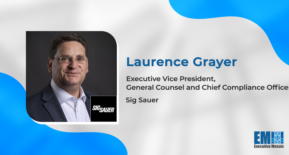 Laurence Grayer Named Sig Sauer EVP, General Counsel & Chief Compliance Officer