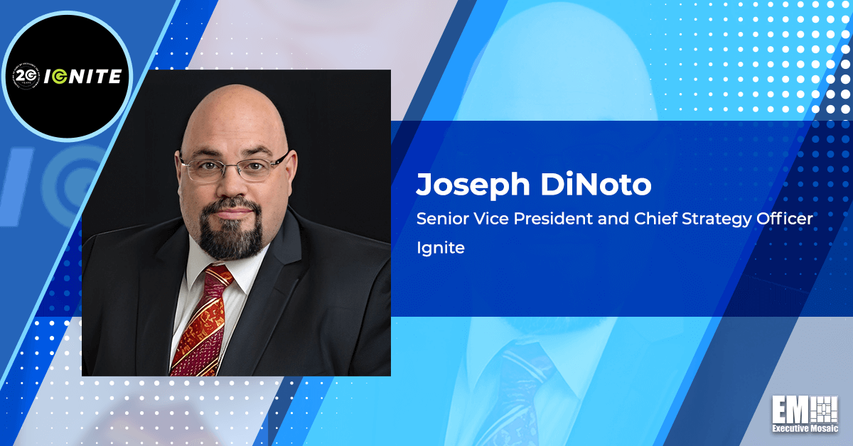 Joseph DiNoto Promoted to SVP, Chief Strategy Officer at Ignite