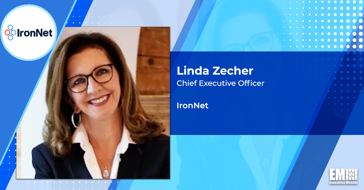 Linda Zecher Named IronNet CEO, Cameron Pforr Promoted to President
