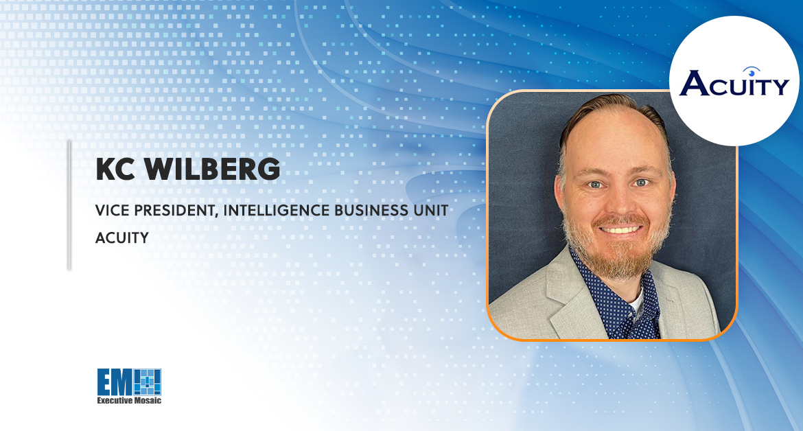 Acuity Forms Intelligence Community-Focused Business, Appoints KC Wilberg as Unit Head