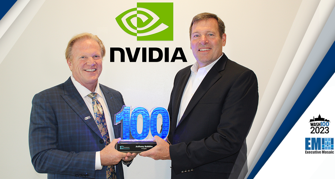NVIDIA’s Anthony Robbins Collects 6th Wash100 Award From Executive Mosaic’s Jim Garrettson