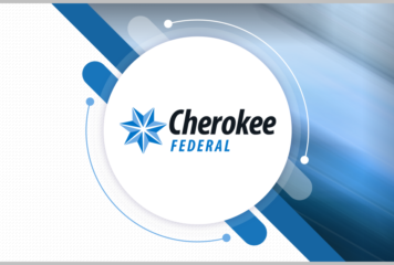 Cherokee Federal Awarded DHA HQ Support Contract