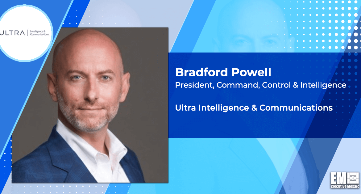 Bradford Powell Appointed C2I President at Ultra Intelligence & Communications; Jon Rucker Quoted