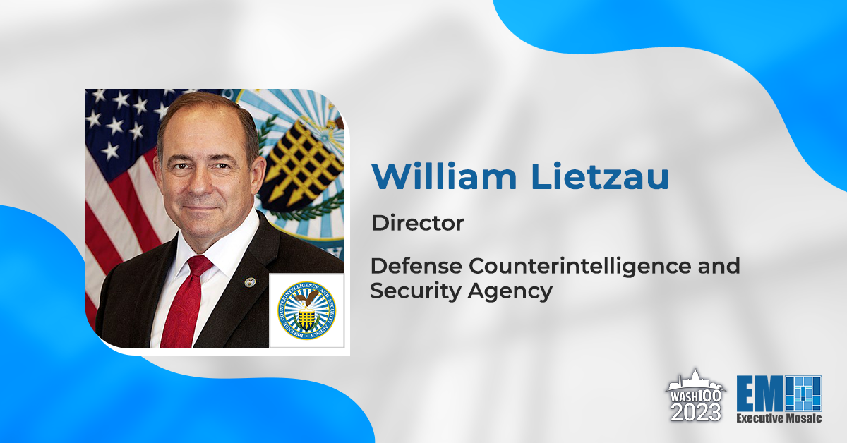 Watch: How DCSA Director William Lietzau Is Supporting Personnel Security Reform - Vimarsana News
