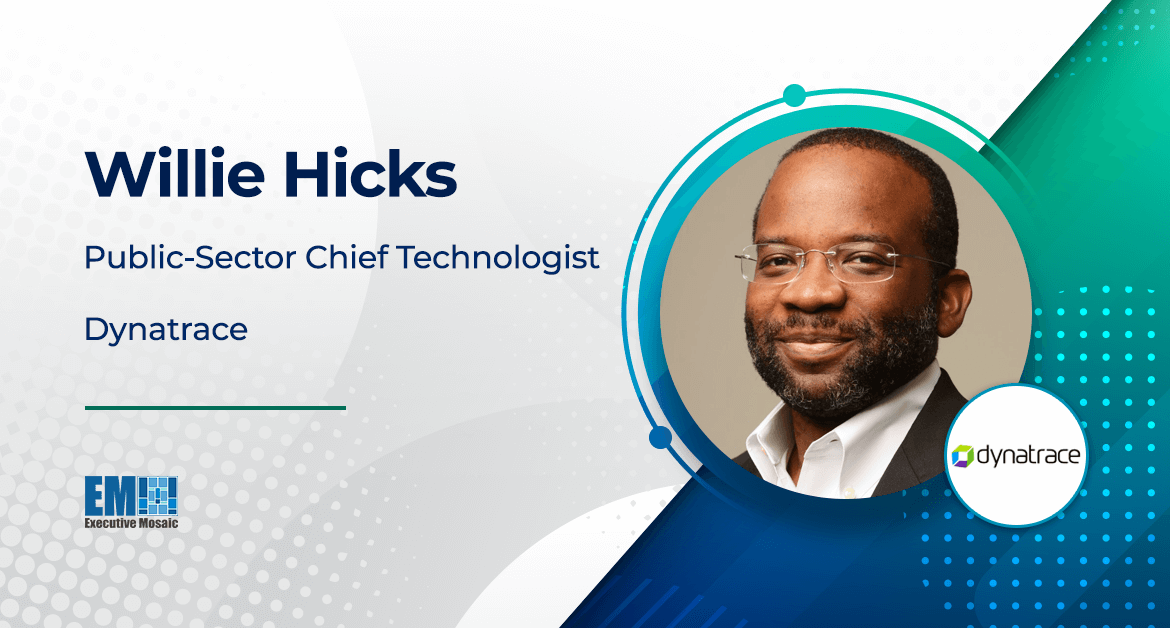 Dynatrace’s Willie Hicks: Agencies Should Integrate AI-Driven Observability Tech With Zero Trust for Application Security