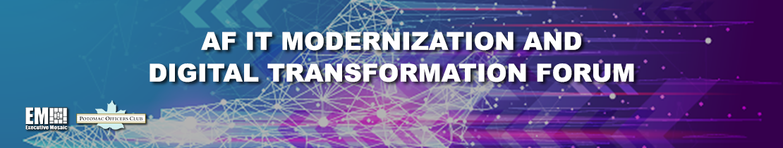 2021 AF IT Modernization and Digital Transformation Forum
