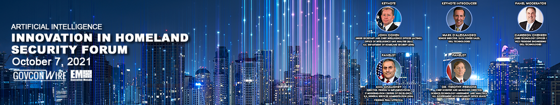 2021 AI: Innovation in Homeland Security Forum