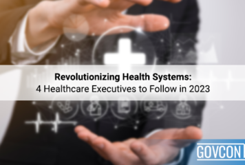 Revolutionizing Health Systems: 4 Healthcare Executives to Follow in 2023