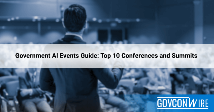 Government AI Events Guide: Top 10 Conferences and Summits