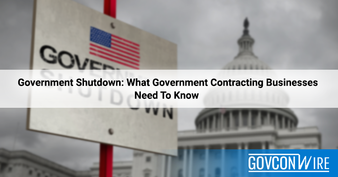 Government Shutdown: What Government Contracting Businesses Need To Know
