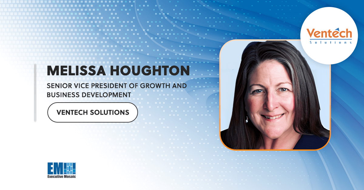 Ventech Solutions Welcomes Melissa Houghton as Senior Vice President of Growth and Business Development