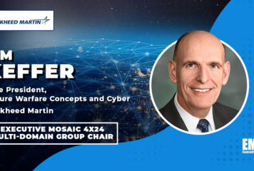 Lockheed Martin’s Jim Keffer Selected as 4×24 Multi-Domain Chair at Executive Mosaic