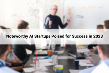 Noteworthy AI Startups Poised for Success in 2023