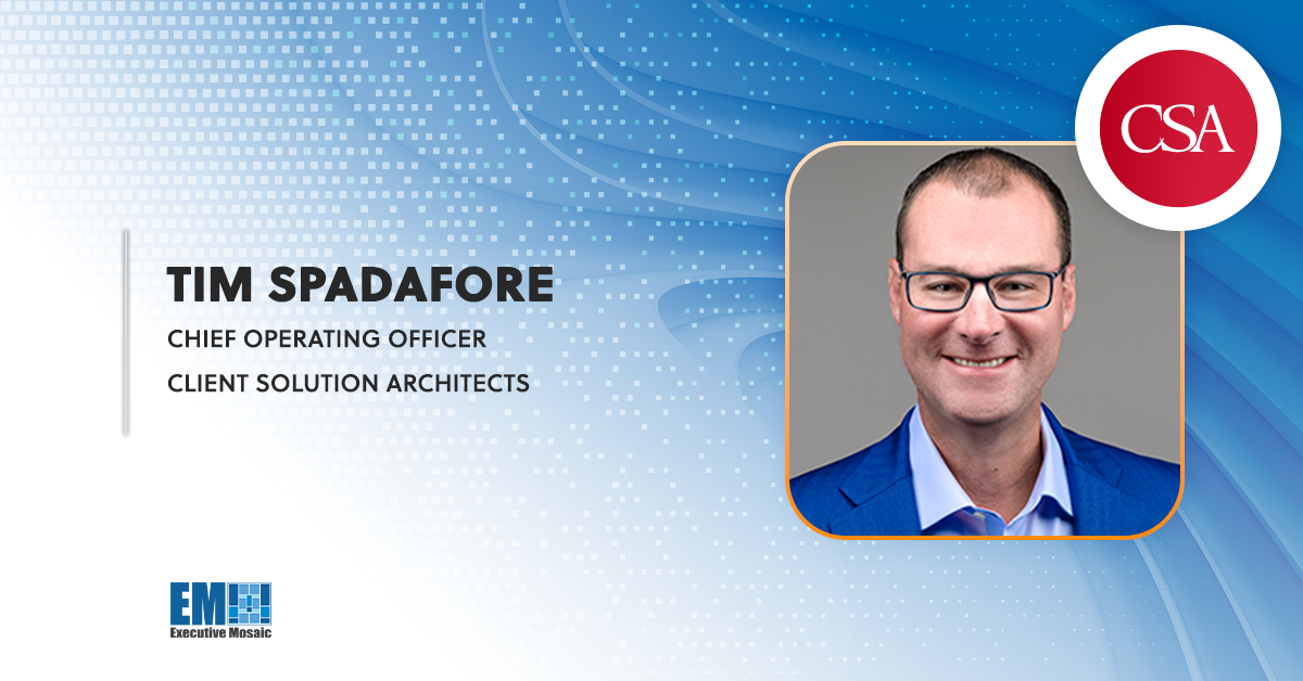 CSA Secures CMMI Level 3 Appraisal for Services; Tim Spadafore Quoted CSA Secures CMMI Level 3 Appraisal for Services; Tim Spadafore Quoted