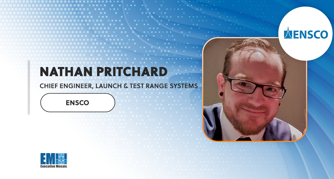 Nathan Pritchard Named Chief Engineer for Launch & Test Range Systems at Ensco