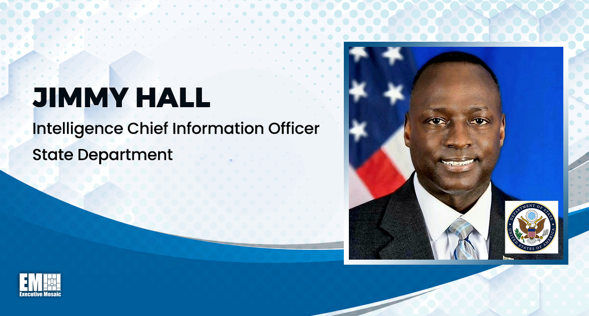 State Department’s Intel CIO Jimmy Hall Shares Top 5 Priorities in New Video Interview